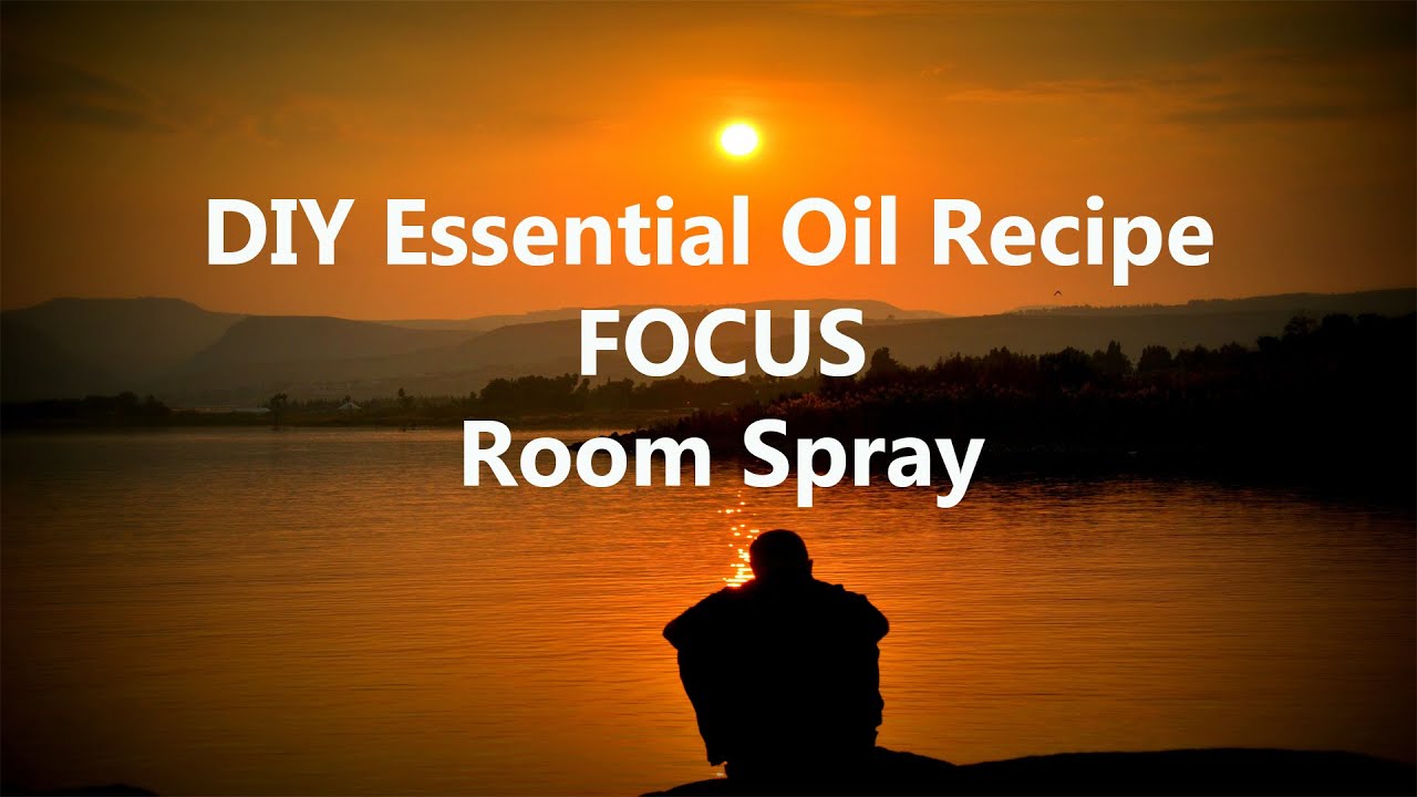 DIY Essential Oil Recipe for Focus Room Spray