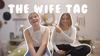 finally doing THE WIFE TAG! | Lesbian Couple | LGBTQ+