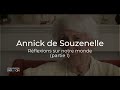 Annick de souzenelle partage ses rflexions sur notre monde