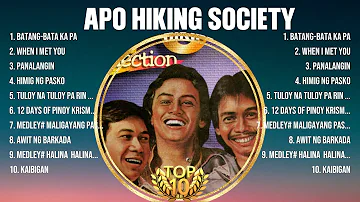 APO Hiking Society The Best OPM Songs Playlist 2024 ~ Greatest Hits Full Album Collection