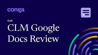 Conga CLM Google Docs Review Tutorial