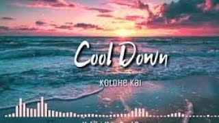 cool down, ( kolohe Kai ) bomb remix,  TikTok
