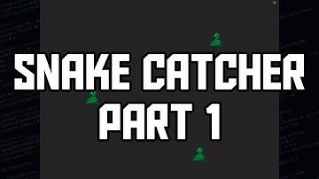 Snake Catcher  - Part 1 - Python Game Tutorial