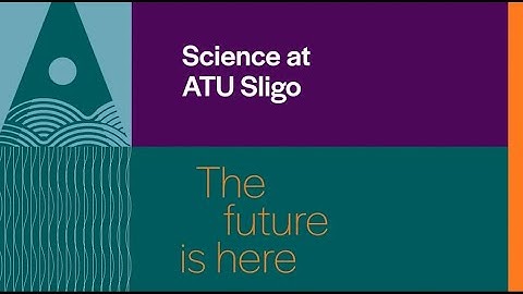 Science Programmes at ATU Sligo 2023/2024