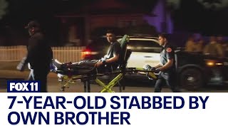 7yearold stabbed by own brother in LA County