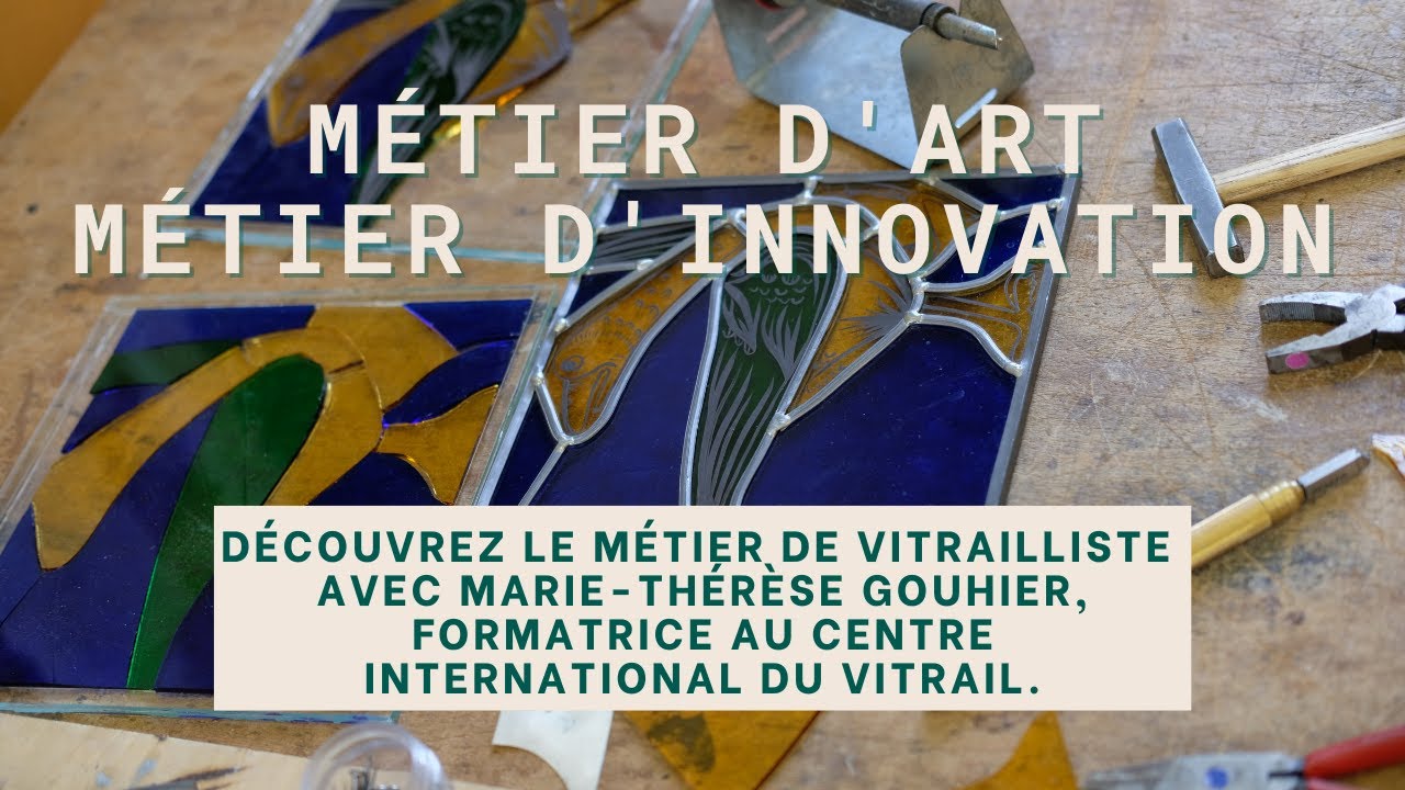 Vitrailliste, métier d'art & métier d'innovation