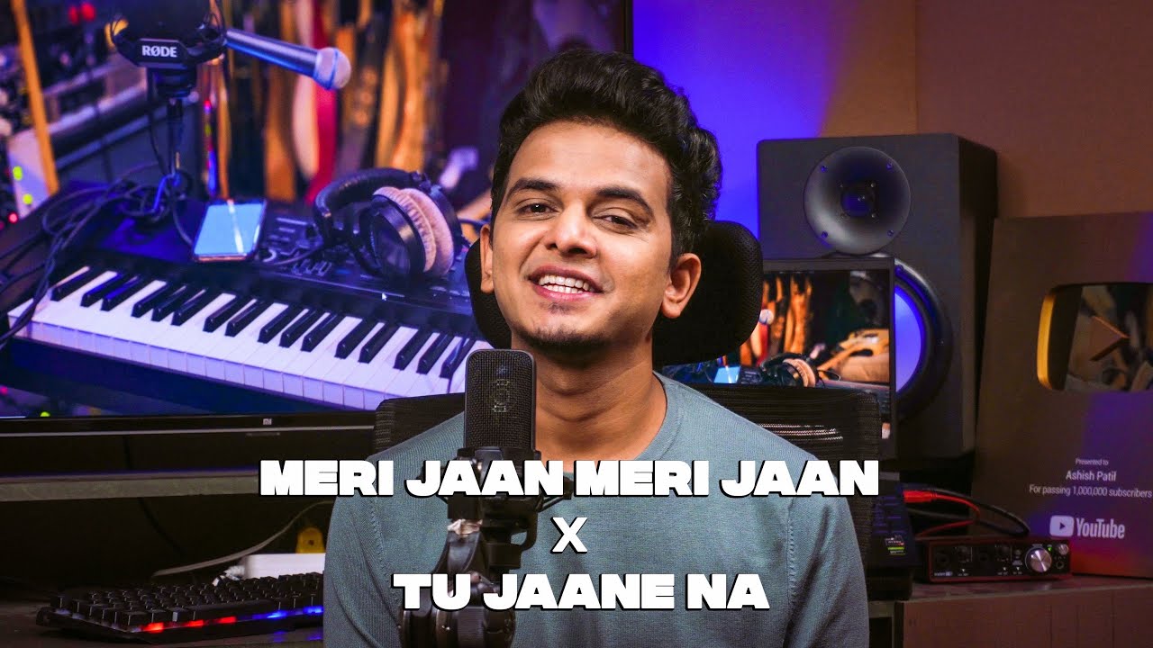 Meri Jaan Meri Jaan X Tu Jaane Na | Bachchan Pandey | Ashish Patil | B Praak |Atif Aslam| Cover Song