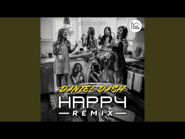 Happy (Daniel Dash Radio Edit)