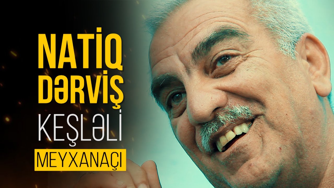 NATİQ DƏRVİŞ KEŞLƏLİ | Nail Kəmərli