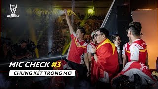 MIC CHECK #3: CHUNG KẾT TRONG MƠ CỦA LIÊN QUÂN VIỆT NAM | AWC 2019