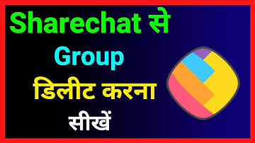 Sharechat Se Group Kaise Delete Kare ~ How To Delete Sharechat Group ~ Sharechat Group Delete