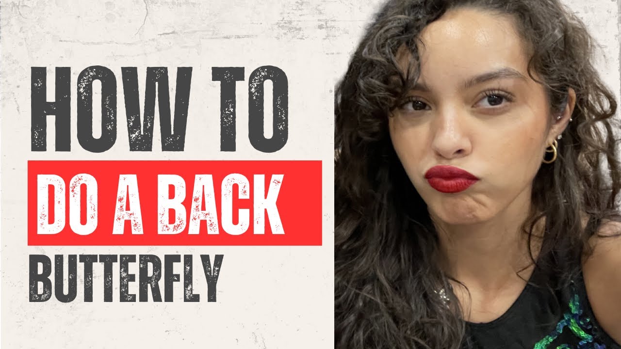 How to: Back Butterfly