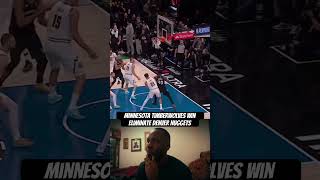 Minnesota Timberwolves win eliminate Denver Nuggets #nba #basketball #highlights #sports #shorts