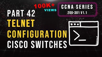 How to Enable Telnet on a Cisco Switch | Telnet Configuration in Hindi | CCNA 201-301 PART 23