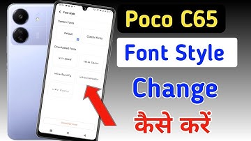 Poco C65 font style change | Poco C65 me font kaise change kare | poco font setting