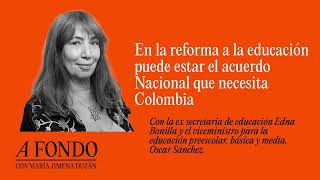 En la reforma a la educación puede estar el acuerdo Nacional que necesita Colombia