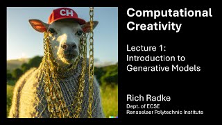 Celebrity Computational Creativity Lecture 1: Introduction to Generative Models Profile