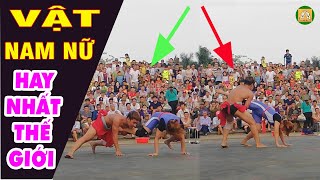 Vật Nam Nữ Hay Nhất Lễ Hội Đền Đô | Women's Wrestling Festival