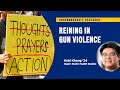 Reining in Gun Violence