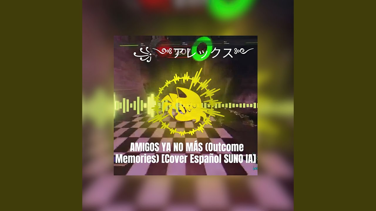 Amigos Ya No Más (Outcome Memories) (Cover Español)