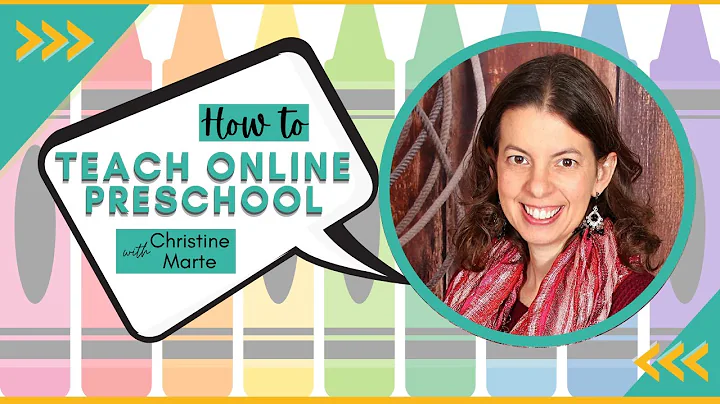 How to Teach Online Preschool with Christine Marte...