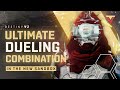 The ultimate dueling combo in destiny 2