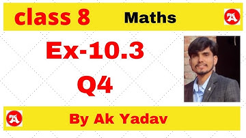 #8 Ex 10.3 Q4 class 8 chapter 10 Visualizing solid shapes by Ak Yadav | Akstudy1024