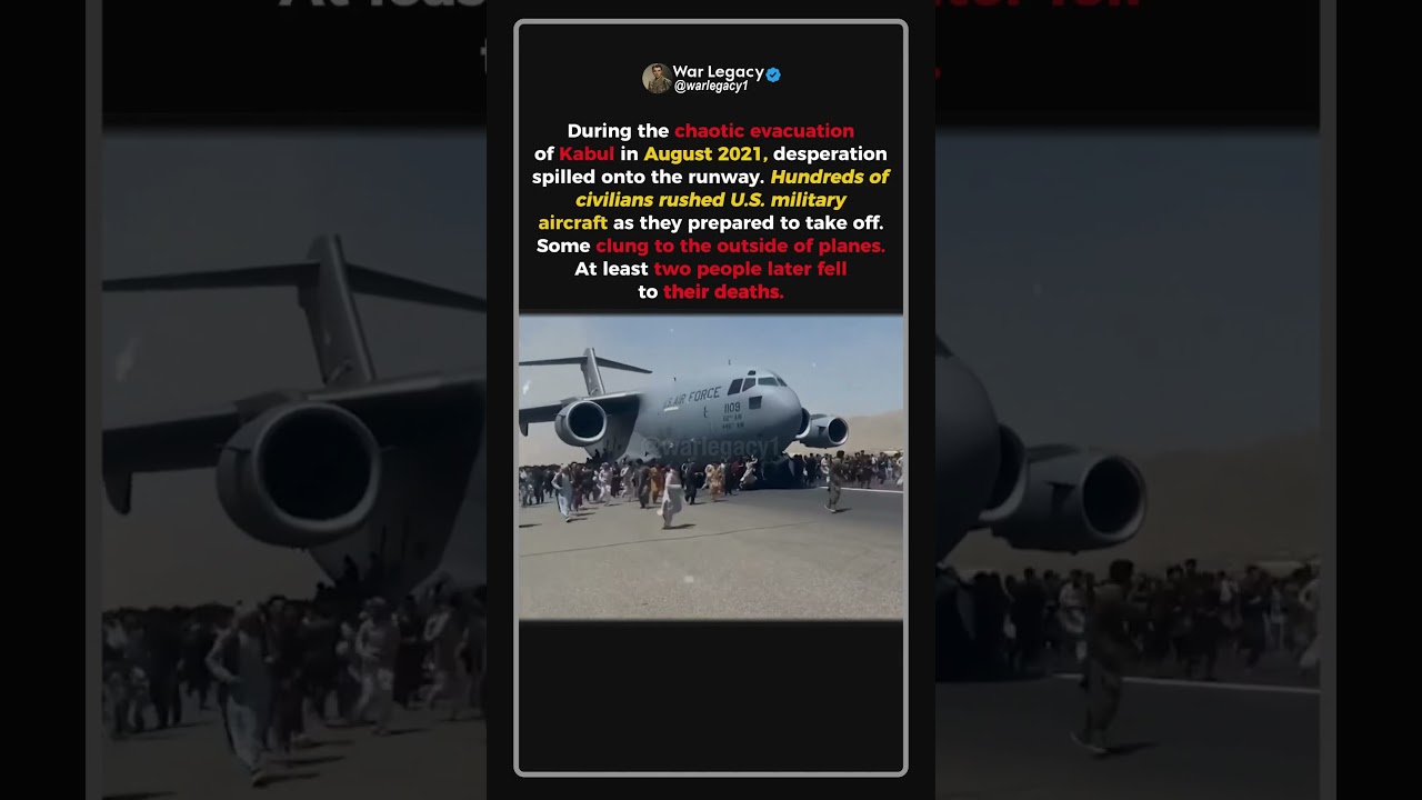 Kabul 2021: The Most Chaotic Evacuation in U.S. History 
