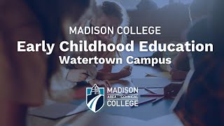 Watertown Early Childhood Education | Madison College