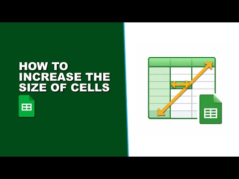 how to increase the size of cells in google sheets