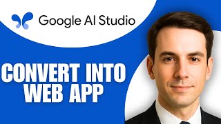 How To Convert Google AI Studio App Into Web App