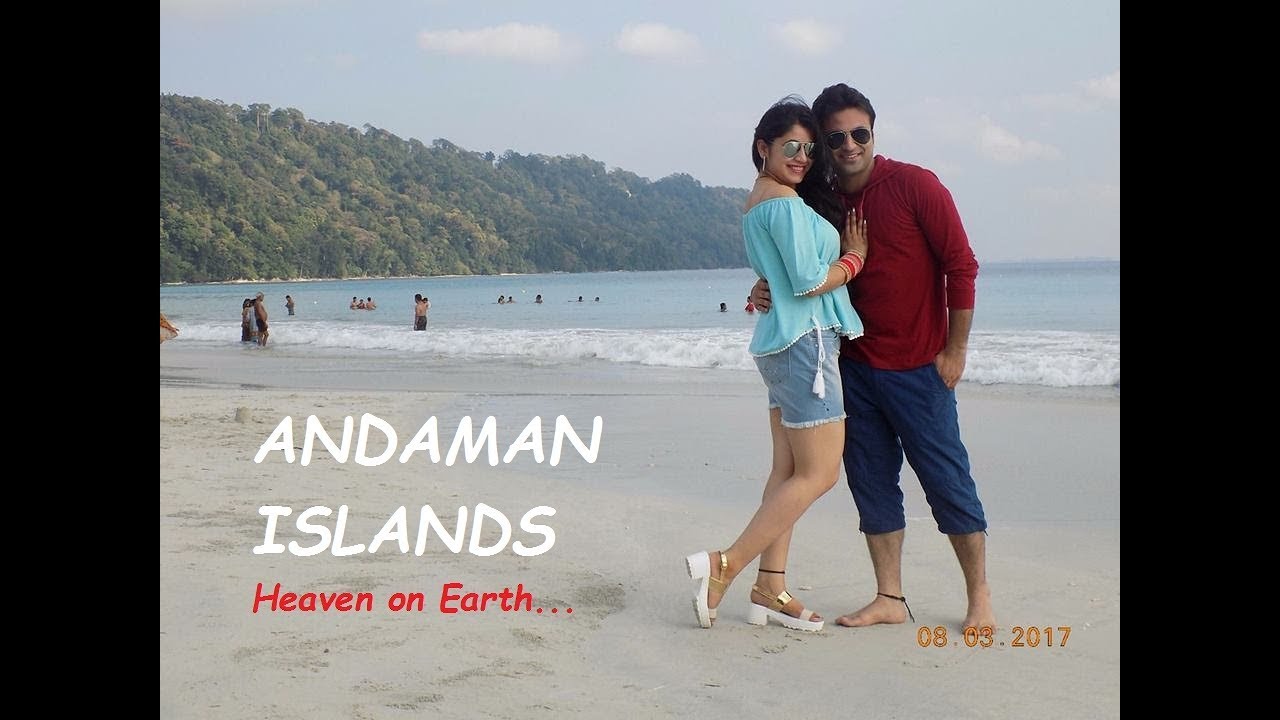 Trip to ANDAMAN ISLANDS YouTube