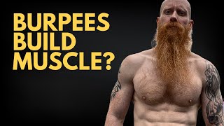 Build Muscle With Burpees? (Only If You Do This)