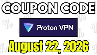 Proton VPN Coupon Code & Promo Code August 2026 | Proton VPN Discount Code | 08/22/2026