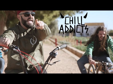 CHILL ADDICTS "Come Out" (Videoclip)