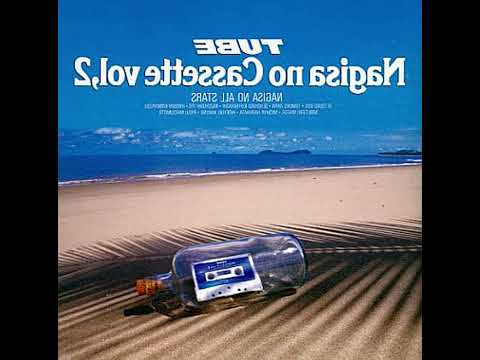 渚のオールスターズ　渚のカセット２　TUBE - Right On!