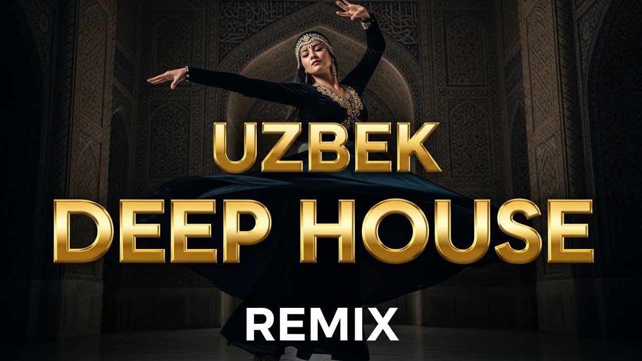 Uzbek Deep House Night Vibes 🌙 Love Remix That Hits the Heart