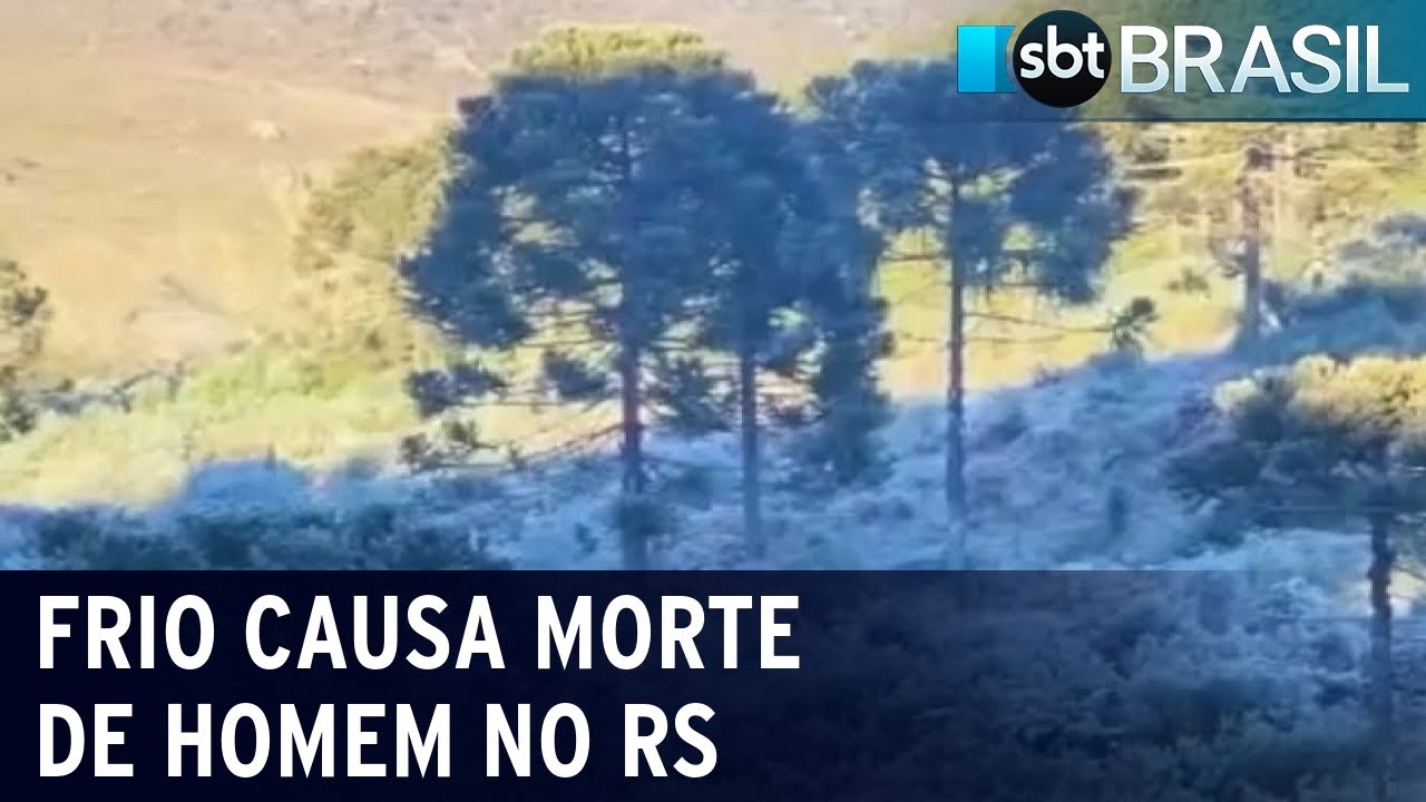 Baixas temperaturas levam homem a óbito no Rio Grande do Sul | SBT Brasil (20/05/22)