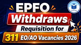 🚨 Big Update! EPFO Withdraws 311 EO/AO Vacancies Requisition | UPSC EPFO 2026 | By Sandeep Sir