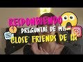 RESPONDIENDO PREGUNTAS DE CLOSE FRIENDS + ¡NUEVA INTRO! | IGNACIA ANTONIA