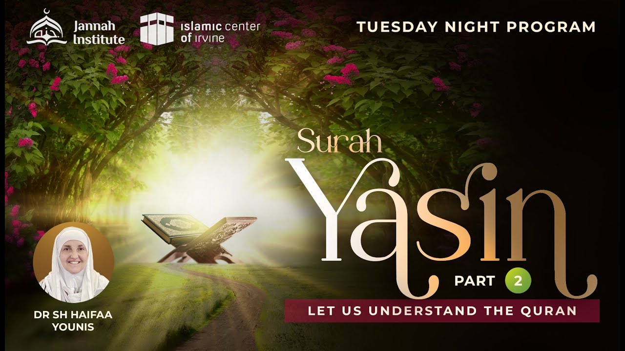 ⁣Let Us Understand the Quran: Surah Yasin I Part 2 I Sh Dr Haifaa Younis I Jannah Institute