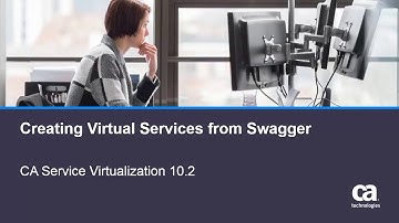 Creating Virtual Services from Swagger with CA Service Virtualization 10.2