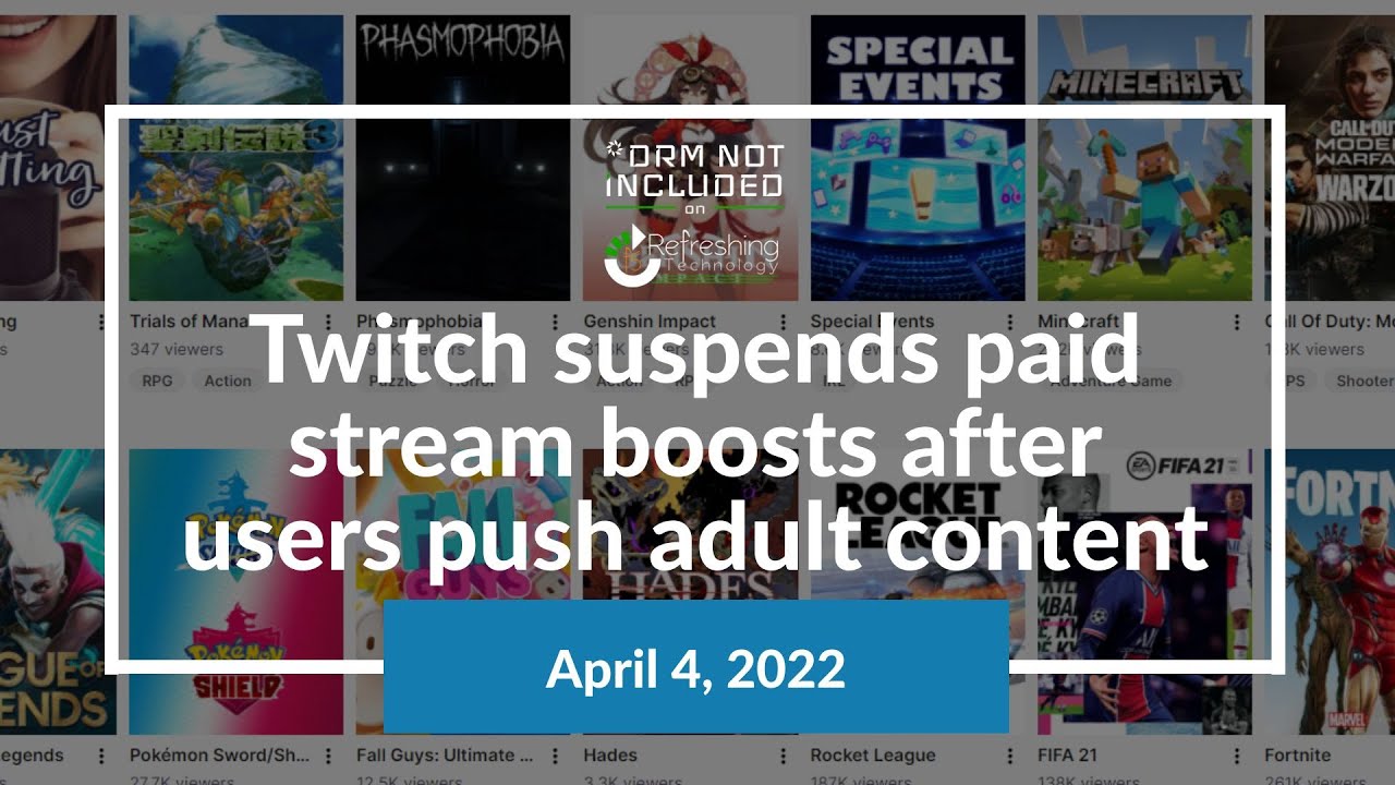 Twitch suspends paid stream boosts after users push adult content - *DRM Not Included