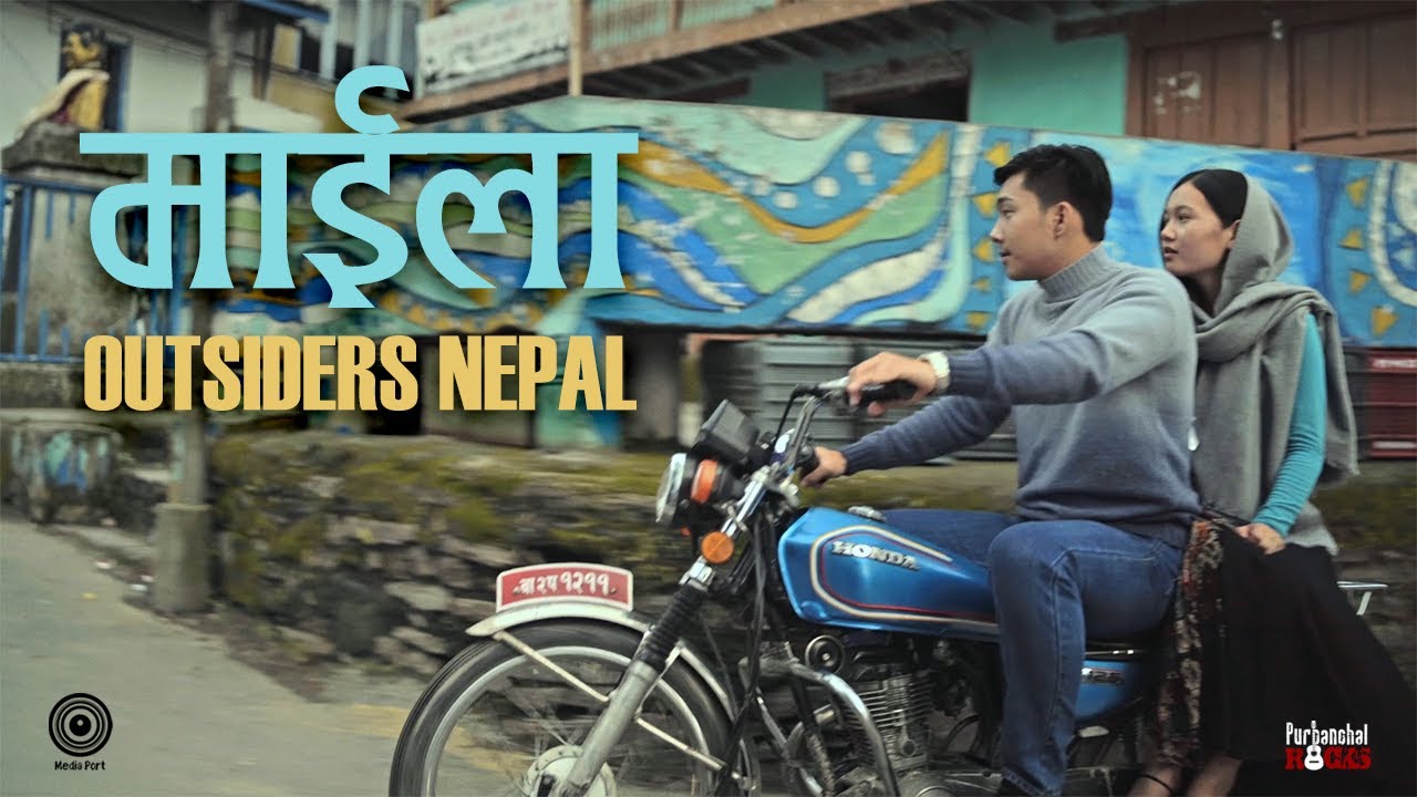 Outsiders  Nepal   Maila Official Music Video