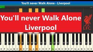 Video thumbnail of "[EasyPiano] You'll never Walk Alone - Liverpool : Piano Cover & Tutorial"