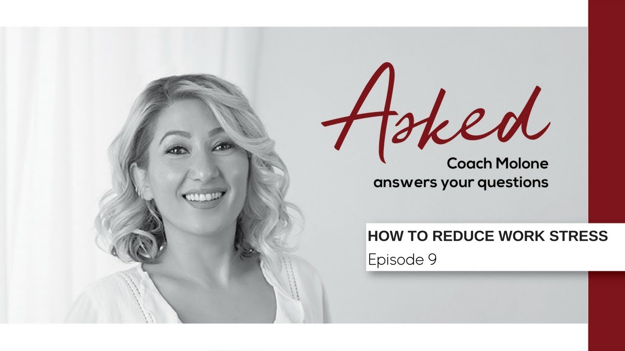 Episode 9 How To Reduce Work Stress YouTube