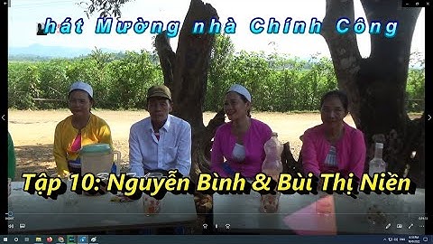 tập 10 -  Hát tiếng Mường nhà Đức Chính:  Bùi Thị Niền & Nguyễn Bình