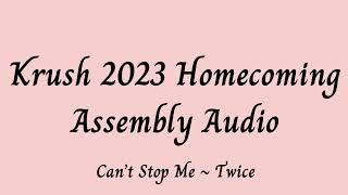 Krush 2023 Homecoming Assembly Audio
