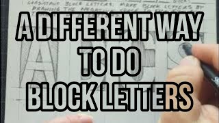 a different way to do block letters