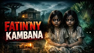 FATIN'NY KAMBANA 😱 Tantara Gasy Lava Mampatahotra (VIVA RADIO)